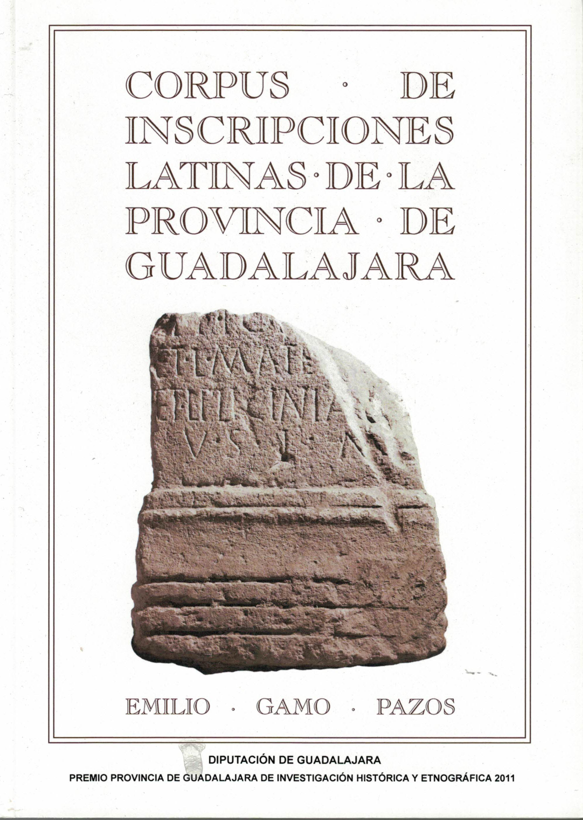 Corpus de Inscripciones latinas de la provincia de Guadalajara
